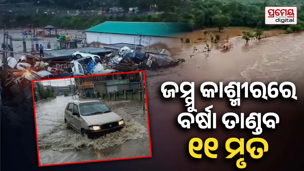  Heavy Rains Trigger Deadly Flash Floods in Rajouri, 11 Dead and Multiple Vehicles Swept Away