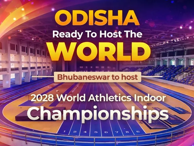 Extremely proud to share that Odisha is hosting the World  Athletics Indoor Championships 2028