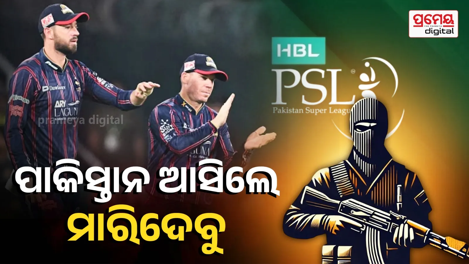 why TTP threatened David Warner and Steve Smith